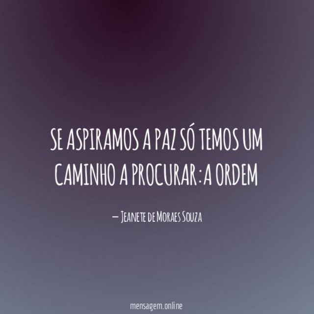 Se aspiramos a paz só temos um caminho a procurar