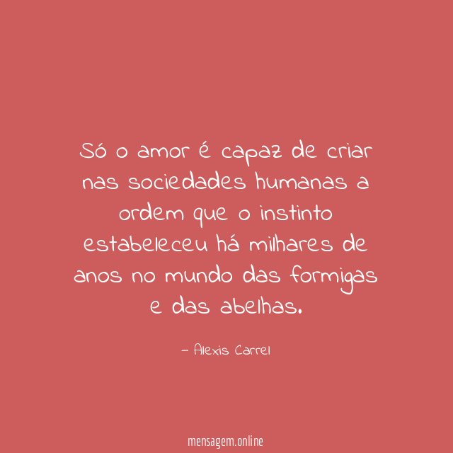 Só o amor é capaz de criar nas