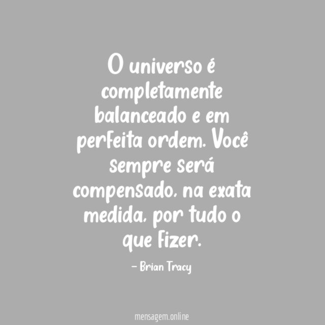 O universo é completamente balanceado e em perfeita ordem