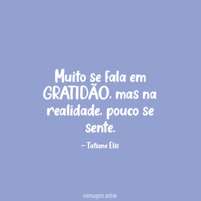 Muito se fala em GRATIDÃO