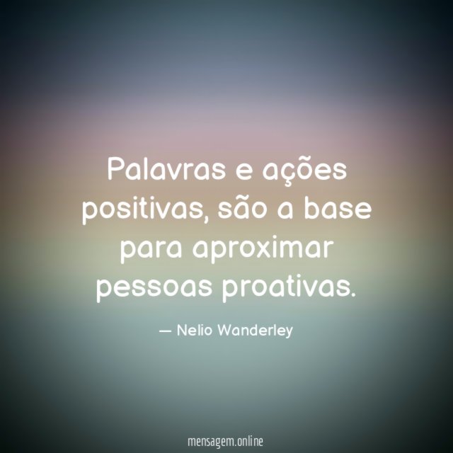 Palavras e ações positivas