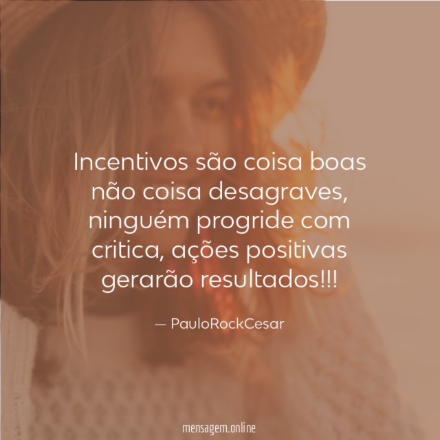 Incentivos são coisa boas não coisa desagraves