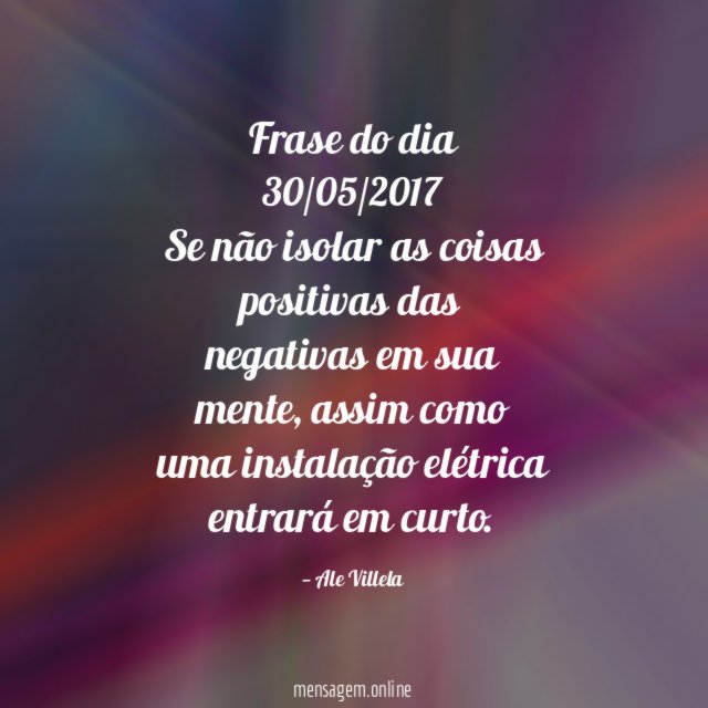 Frase do dia 30/05/2017