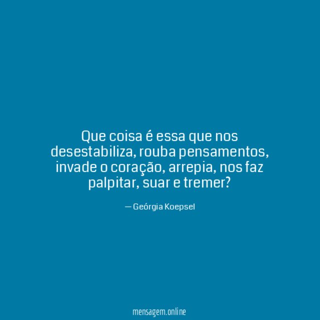 Que coisa é essa que nos desestabiliza