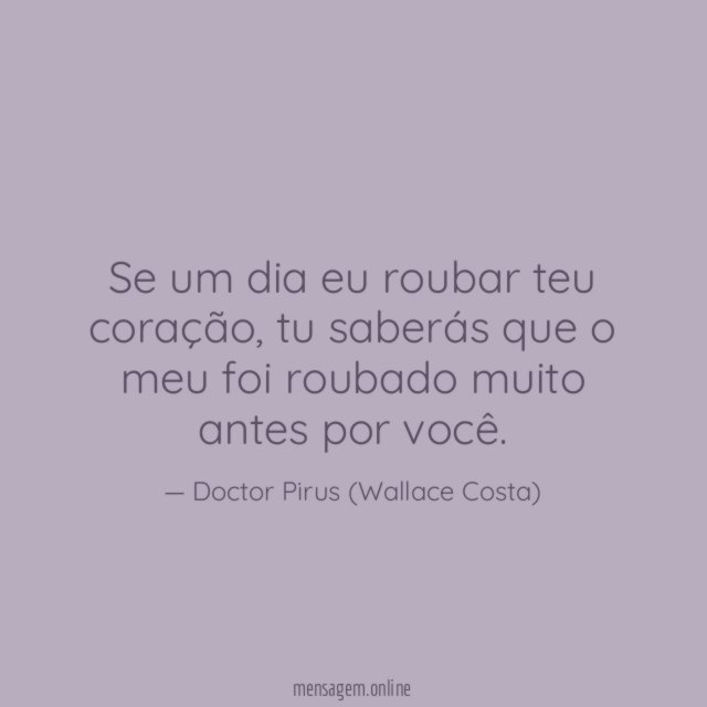 Se um dia eu roubar teu coração