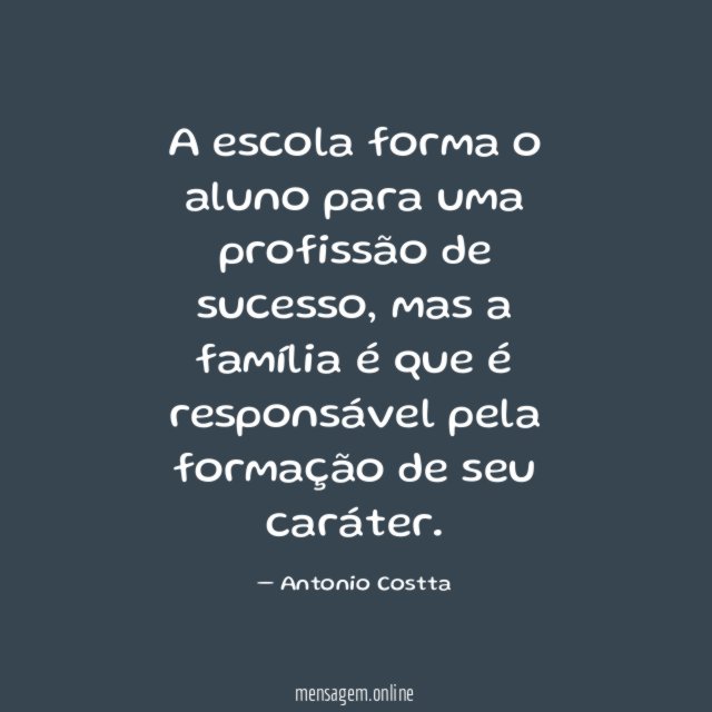 A escola forma o aluno para uma profissão de sucesso