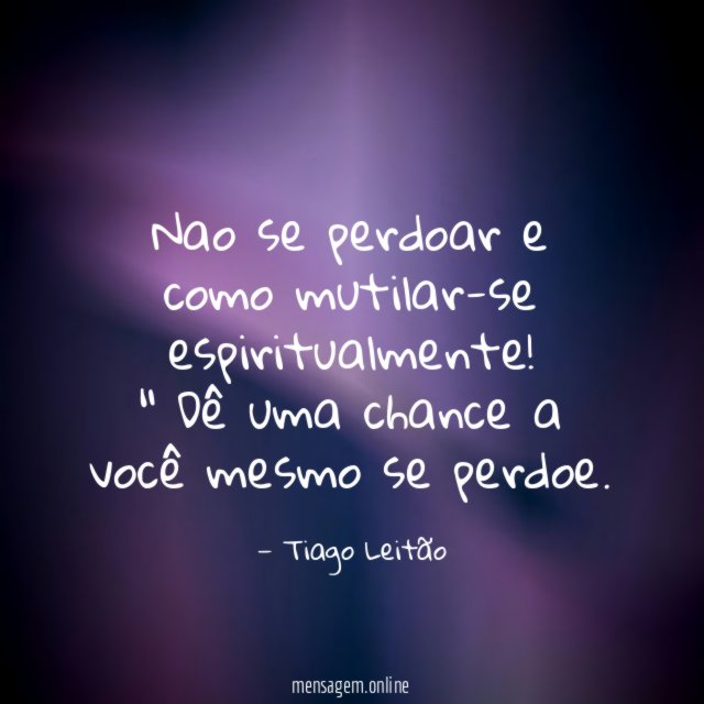 Nao se perdoar e como mutilar-se espiritualmente