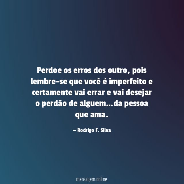 Perdoe os erros dos outro