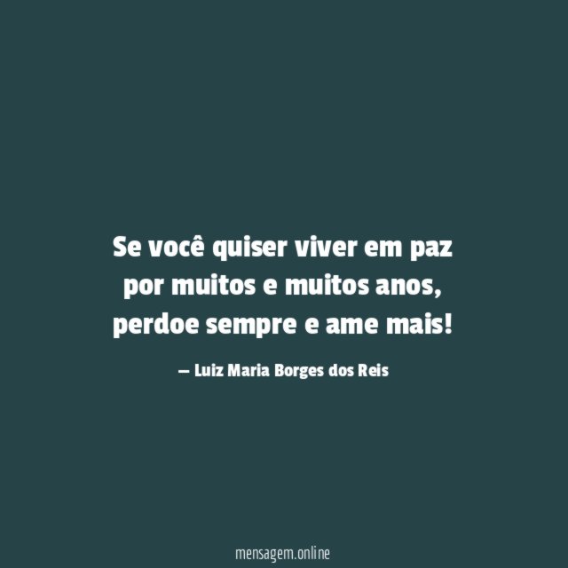 Se você quiser viver em paz por muitos e muitos anos