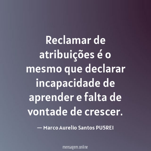 Reclamar de atribuições é o mesmo que declarar