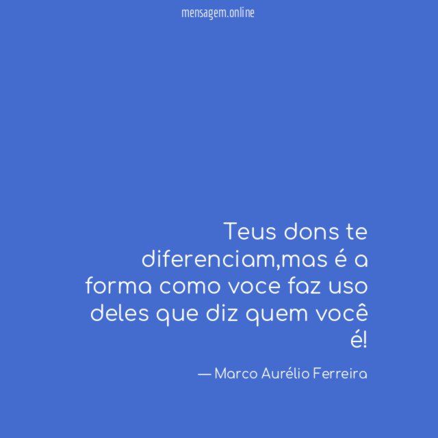 Teus dons te diferenciam