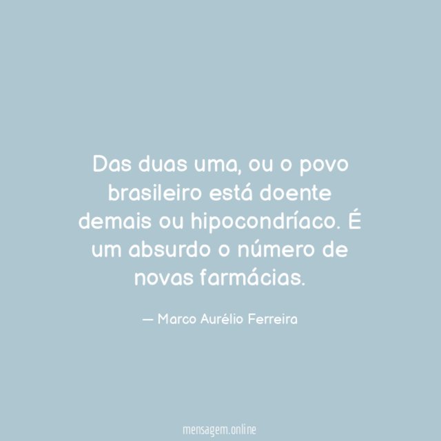 Das duas uma