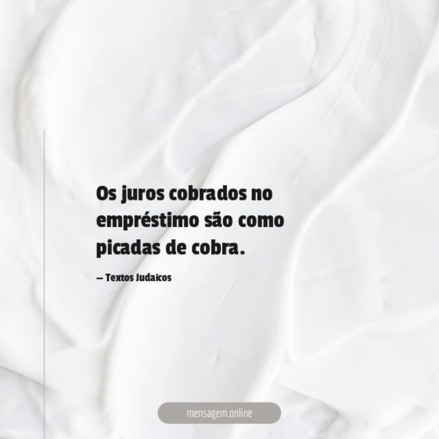 Os juros cobrados no empréstimo são como picadas de cobra