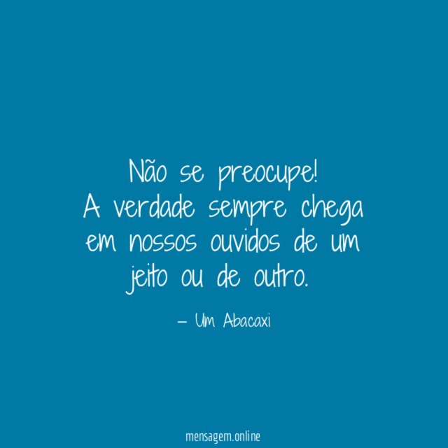 Não se preocupe