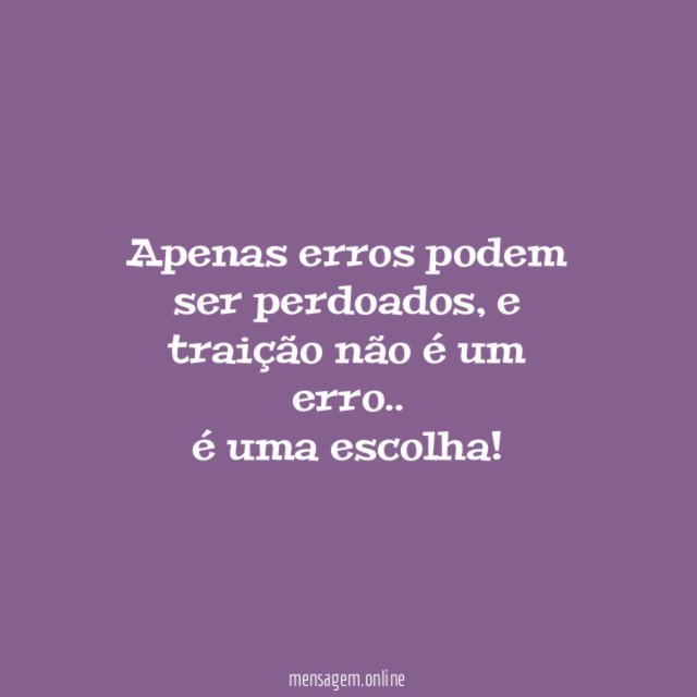 Apenas erros podem ser perdoados