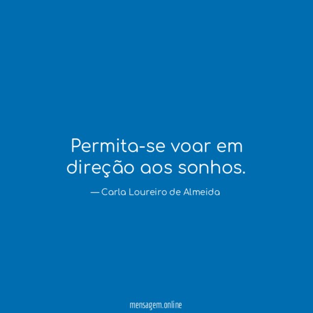 Permita-se voar em direção aos sonhos