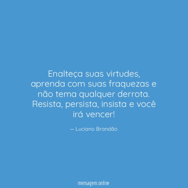 Enalteça suas virtudes