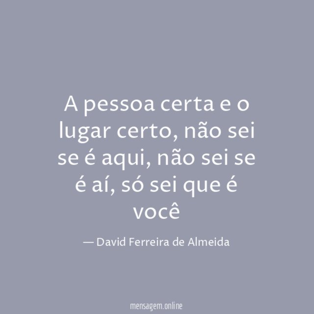 A pessoa certa e o lugar certo