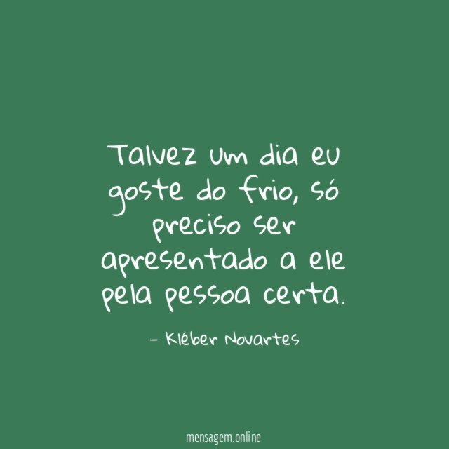 Talvez um dia eu goste do frio
