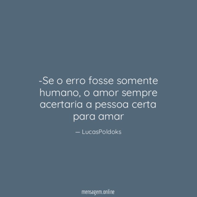 Se o erro fosse somente humano