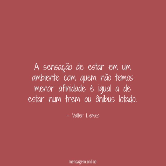 A sensação de estar em um ambiente com