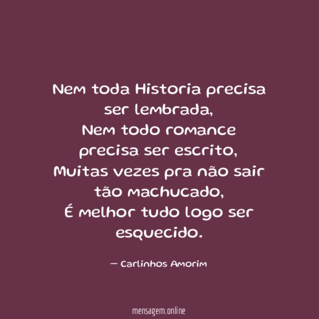 Nem toda Historia precisa ser lembrada