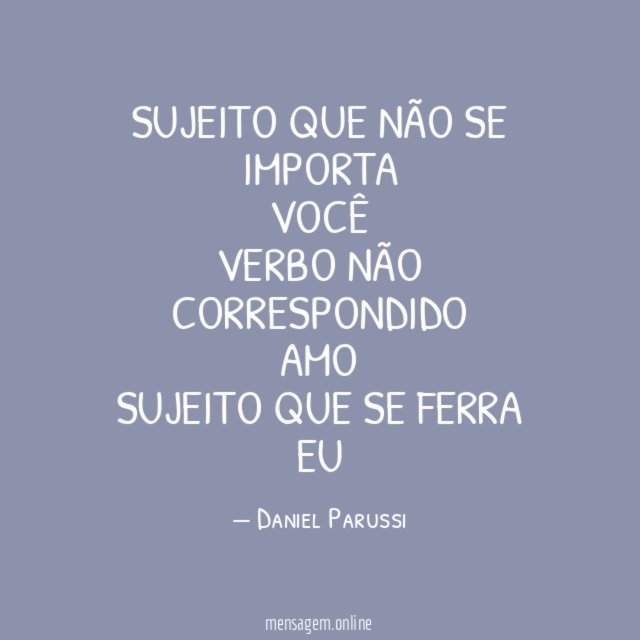 Sujeito que não se importa Você Verbo não correspondido Amo Sujeito que