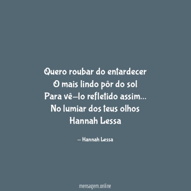 Quero roubar do entardecer O mais lindo pôr do