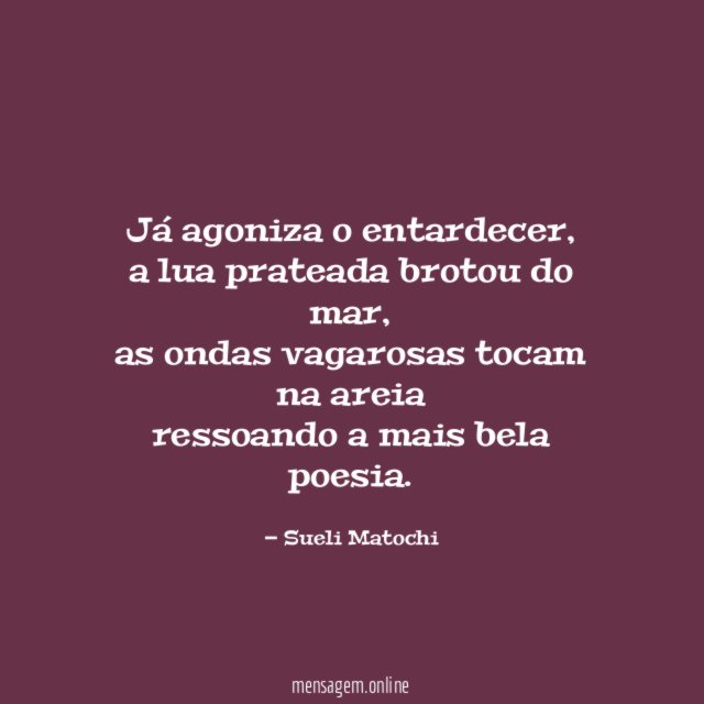 Já agoniza o entardecer