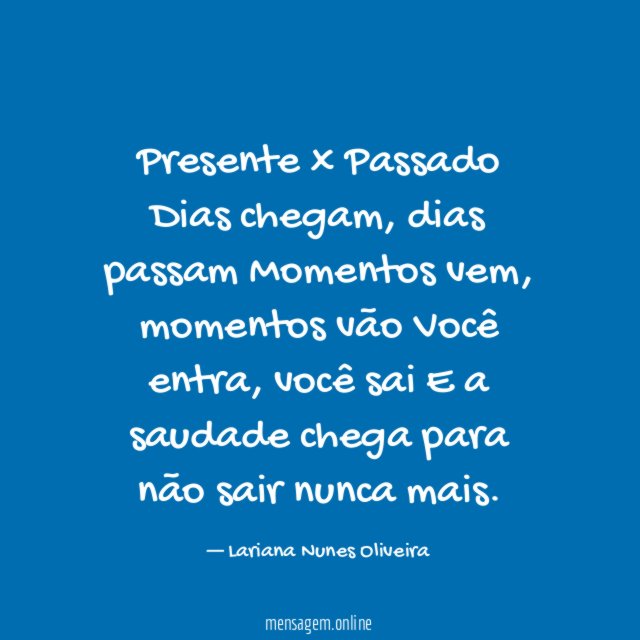 Presente x Passado
