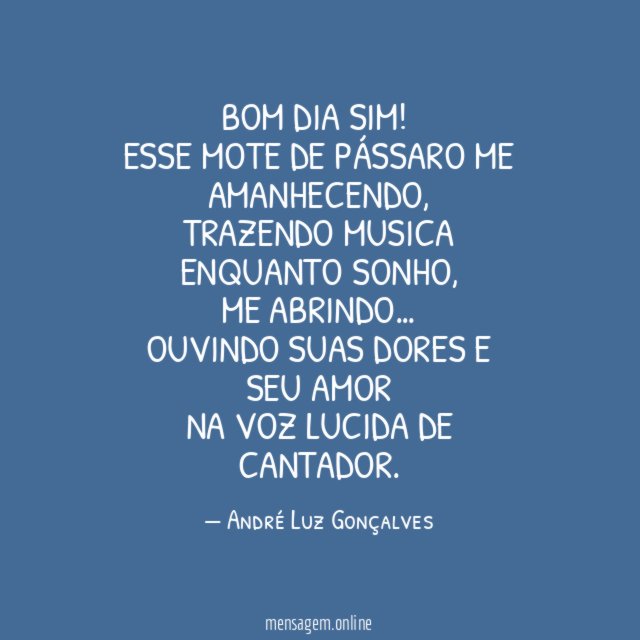 Bom dia sim!