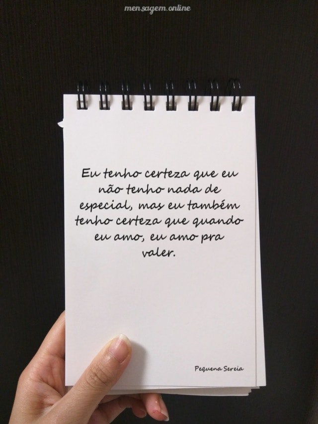 Eu tenho certeza que eu não tenho nada de especial