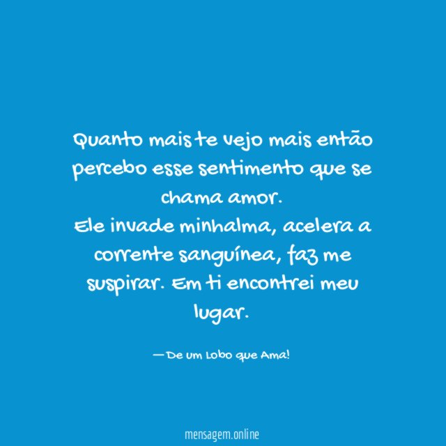 Quanto mais te vejo mais então percebo esse