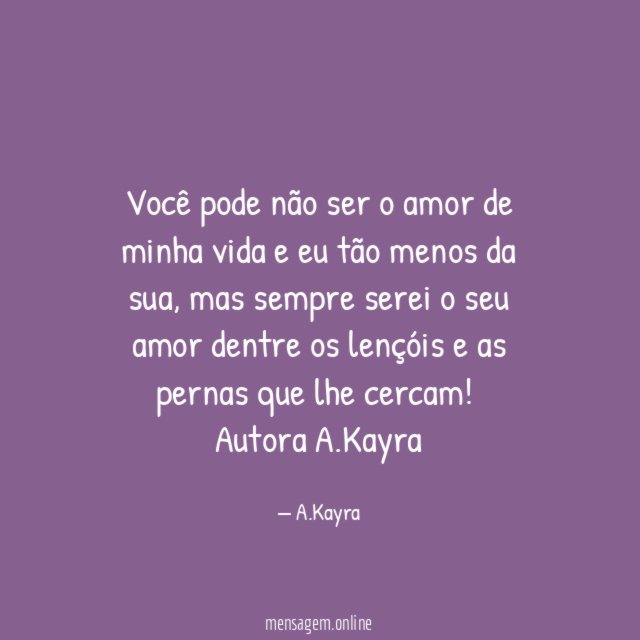 Você pode não ser o amor de minha