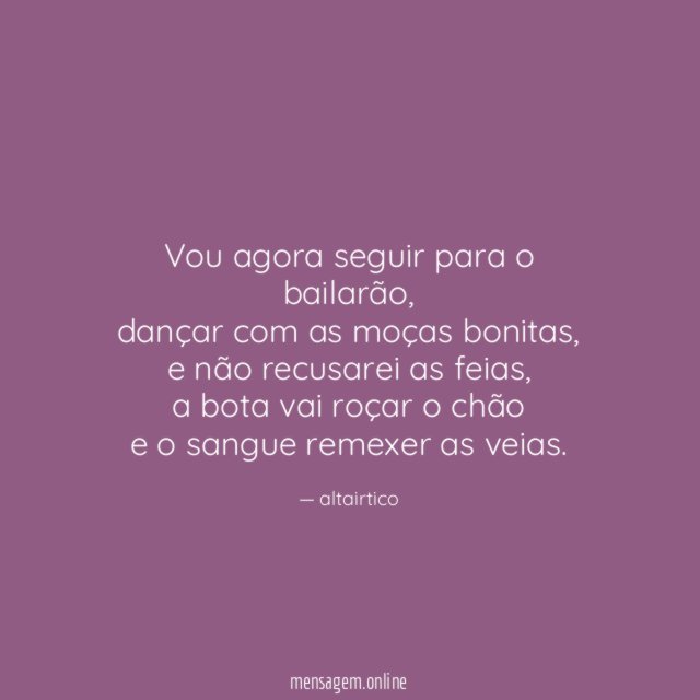 Vou agora seguir para o bailarão