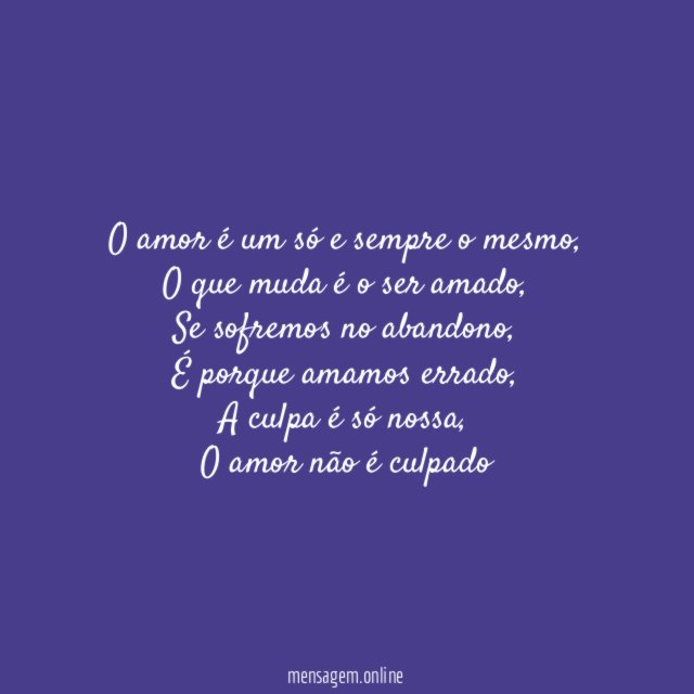 O amor é um só e sempre o mesmo