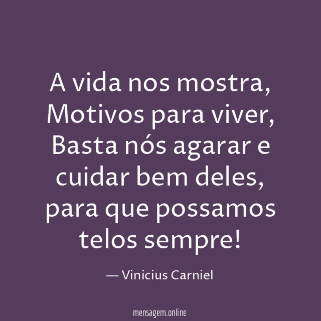 A vida nos mostra
