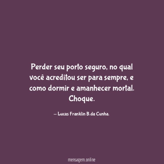 Perder seu porto seguro