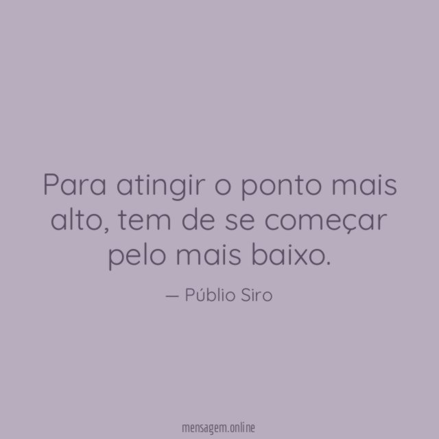Para atingir o ponto mais alto