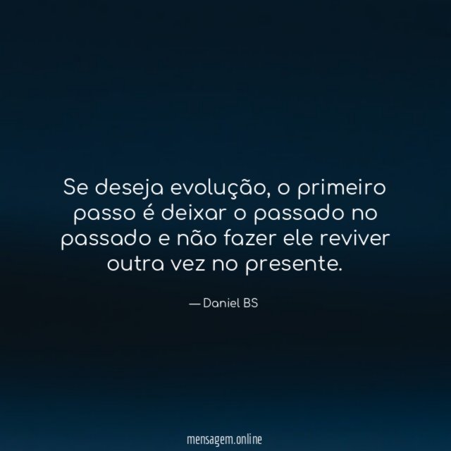 Se deseja evolução