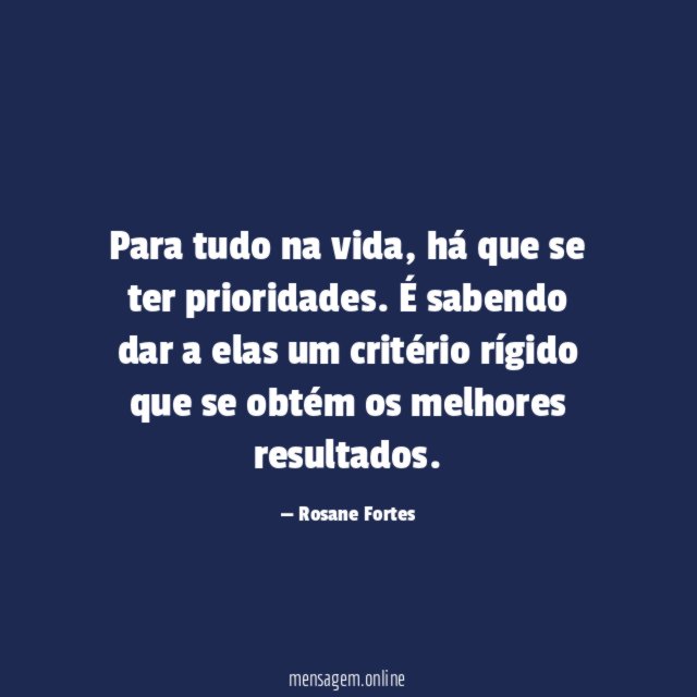Para tudo na vida
