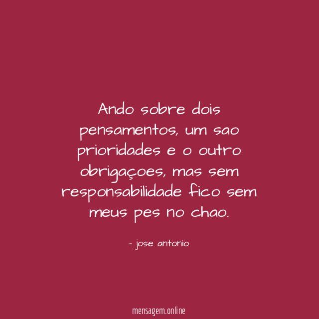 Ando sobre dois pensamentos