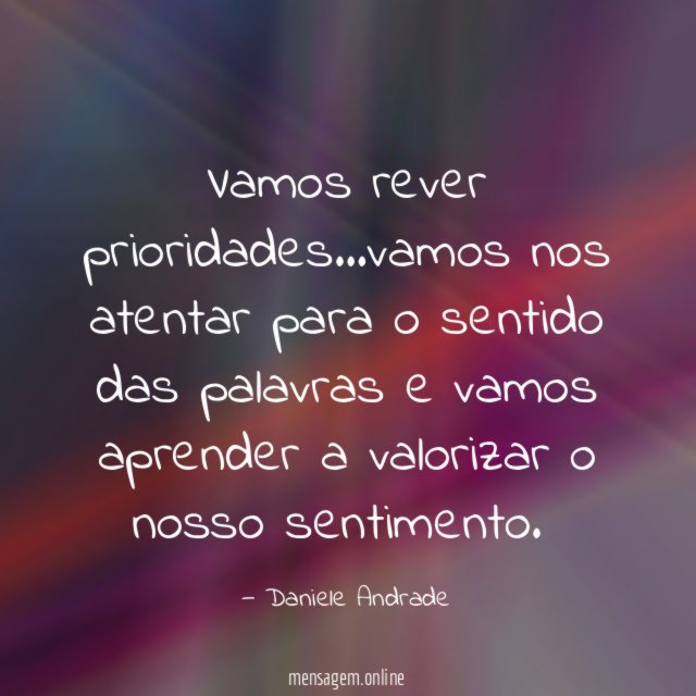 Vamos rever prioridades