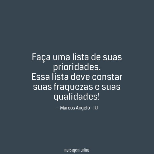 Faça uma lista de suas prioridades