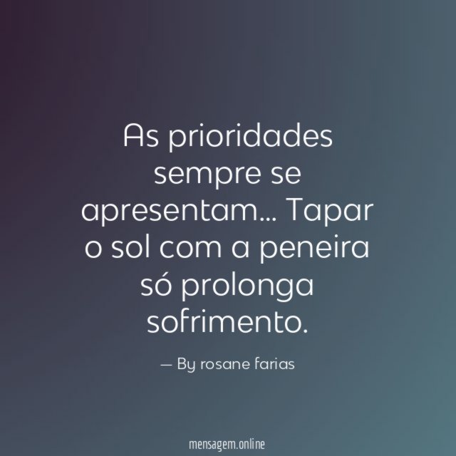As prioridades sempre se apresentam…