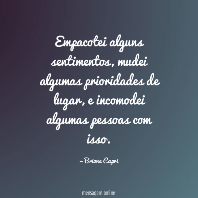 Empacotei alguns sentimentos