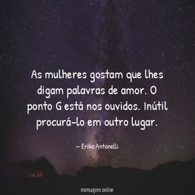 As mulheres gostam que lhes digam palavras de amor