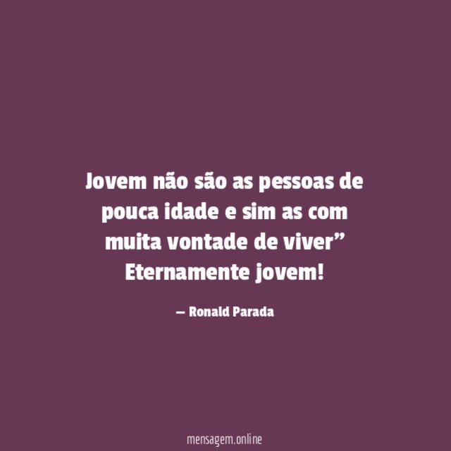 Jovem não são as pessoas de pouca idade