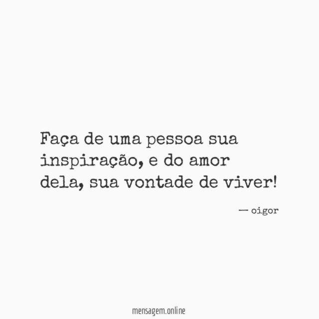 Faça de uma pessoa sua inspiração