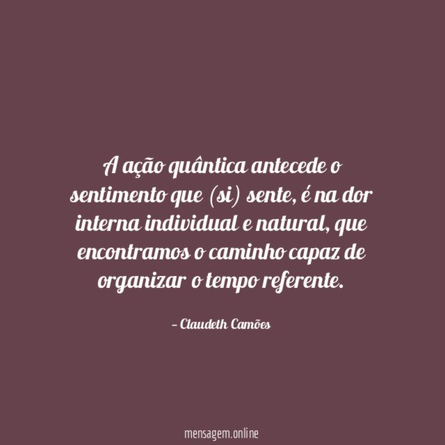A ação quântica antecede o sentimento que (si) sente